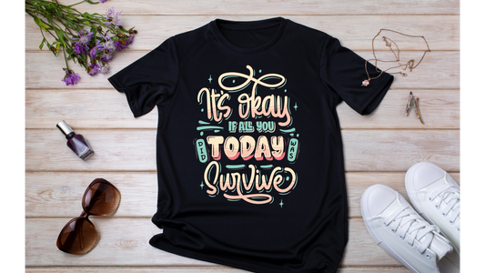 It's Okay If... T-Shirt